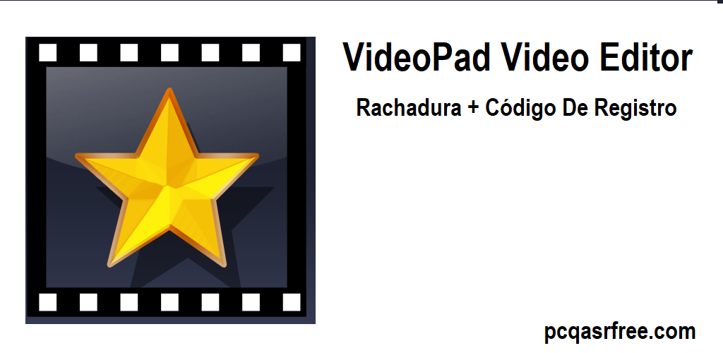 VideoPad Video Editor Rachadura + Código De Registro 