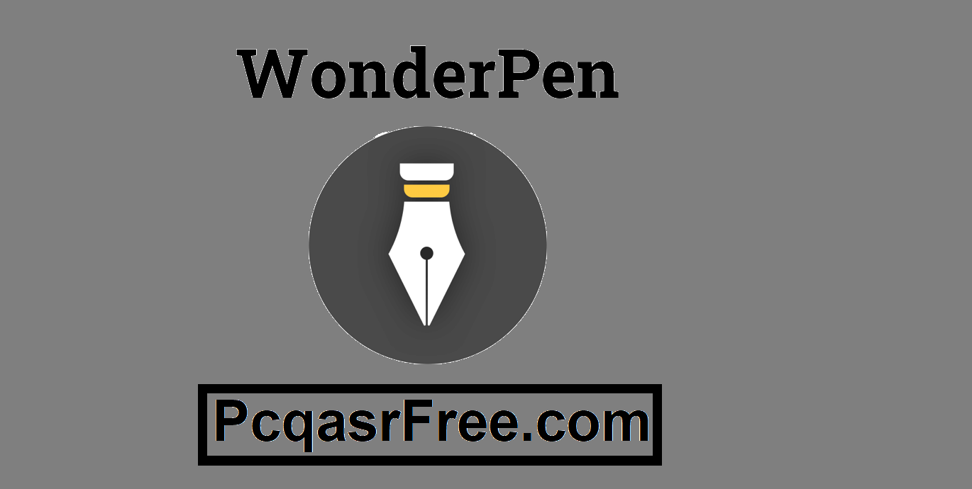 WonderPen 2.6.9.7832 Rachadura + Chave Serial Últimos 2025